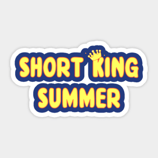 Short King Summer Sticker